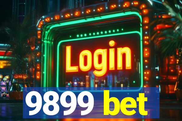 9899 bet